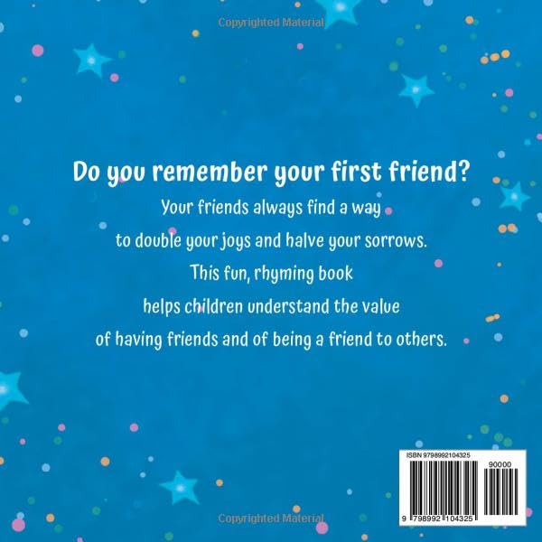 A Friend is Someone Who...