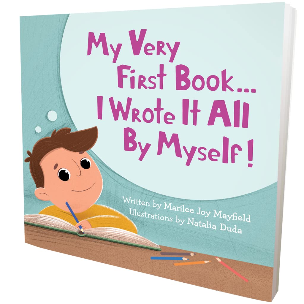 My Very First Book...I Wrote It All By Myself