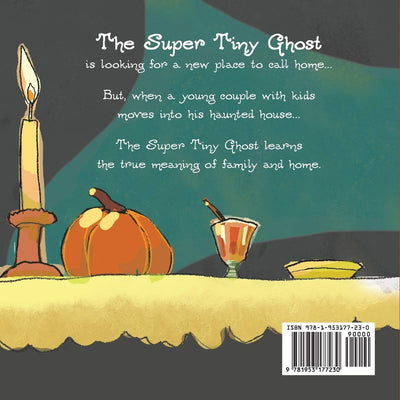The Super Tiny Ghost: A Very Haunted Thanksgiving