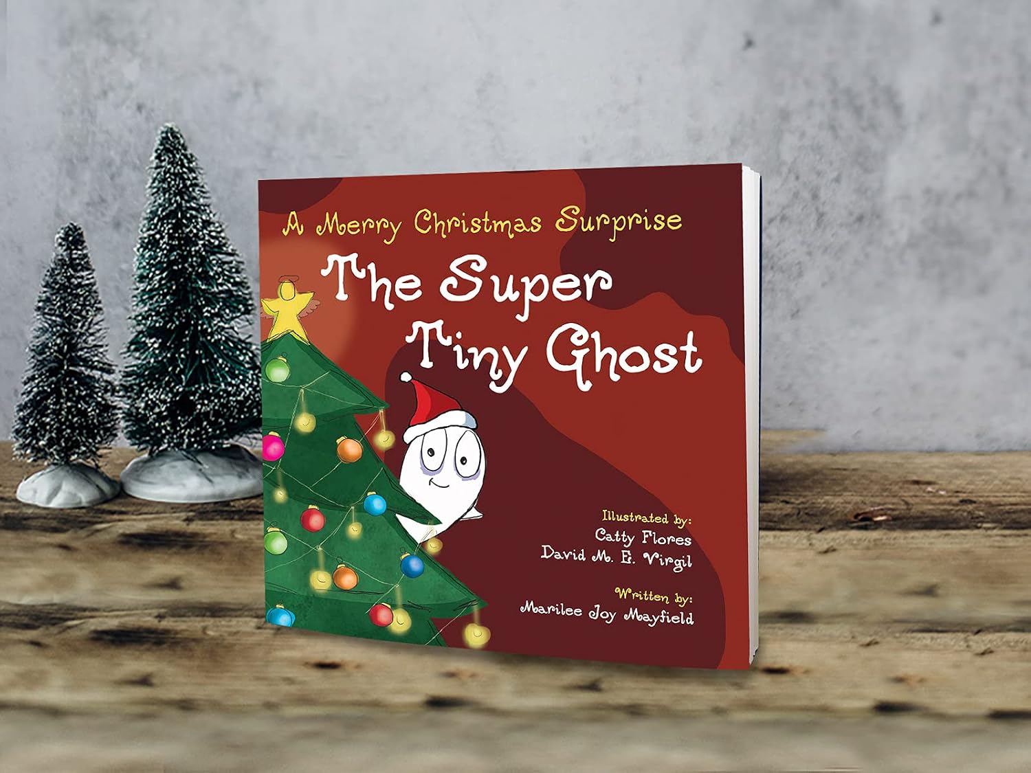 The Super Tiny Ghost: A Merry Christmas Surprise