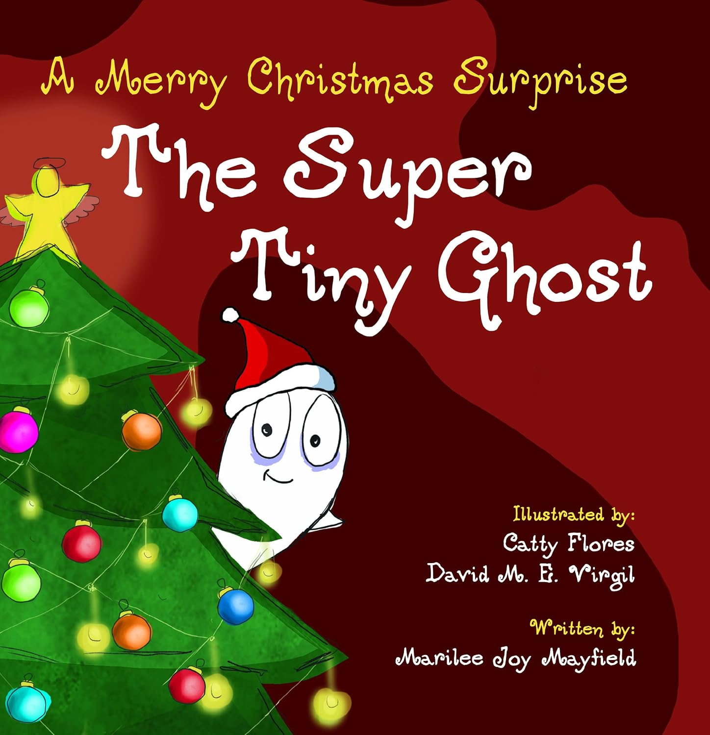 The Super Tiny Ghost: A Merry Christmas Surprise